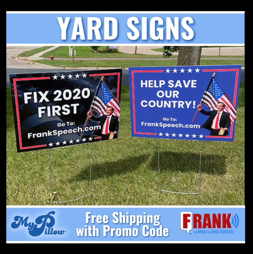 mike lindell telegram frankspeech yard signs